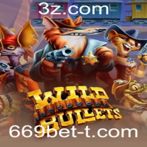 Descubra o Mundo Empolgante de WildBullets com 669bet